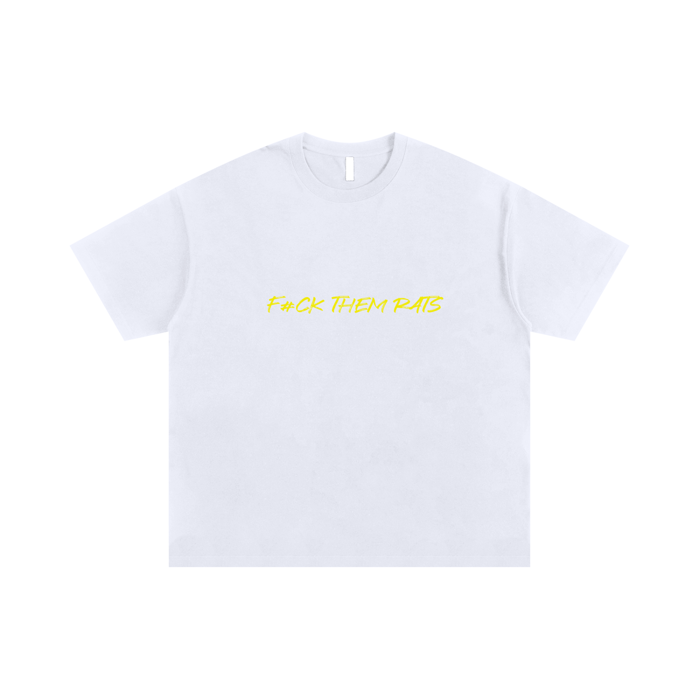 F#CK THEM RATS,Oversized T-shirt