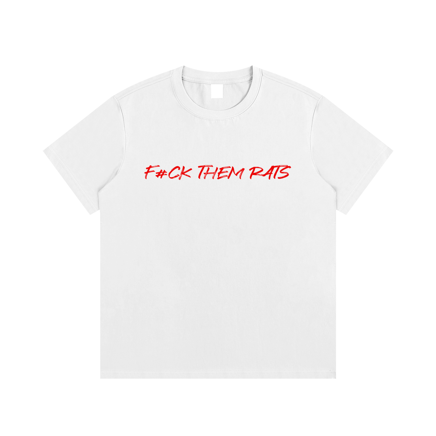 F#CK THEM RATS, T SHIRTS ALL SIZES 💯