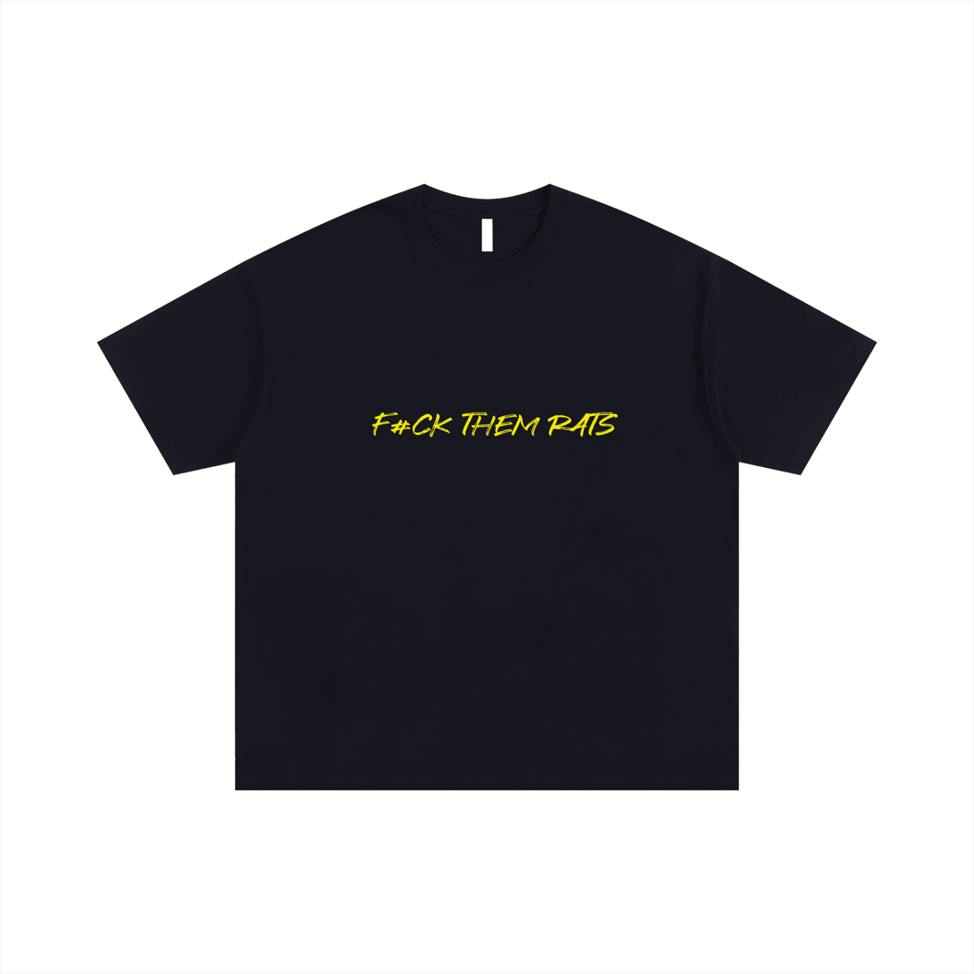 F#CK THEM RATS,Oversized T-shirt