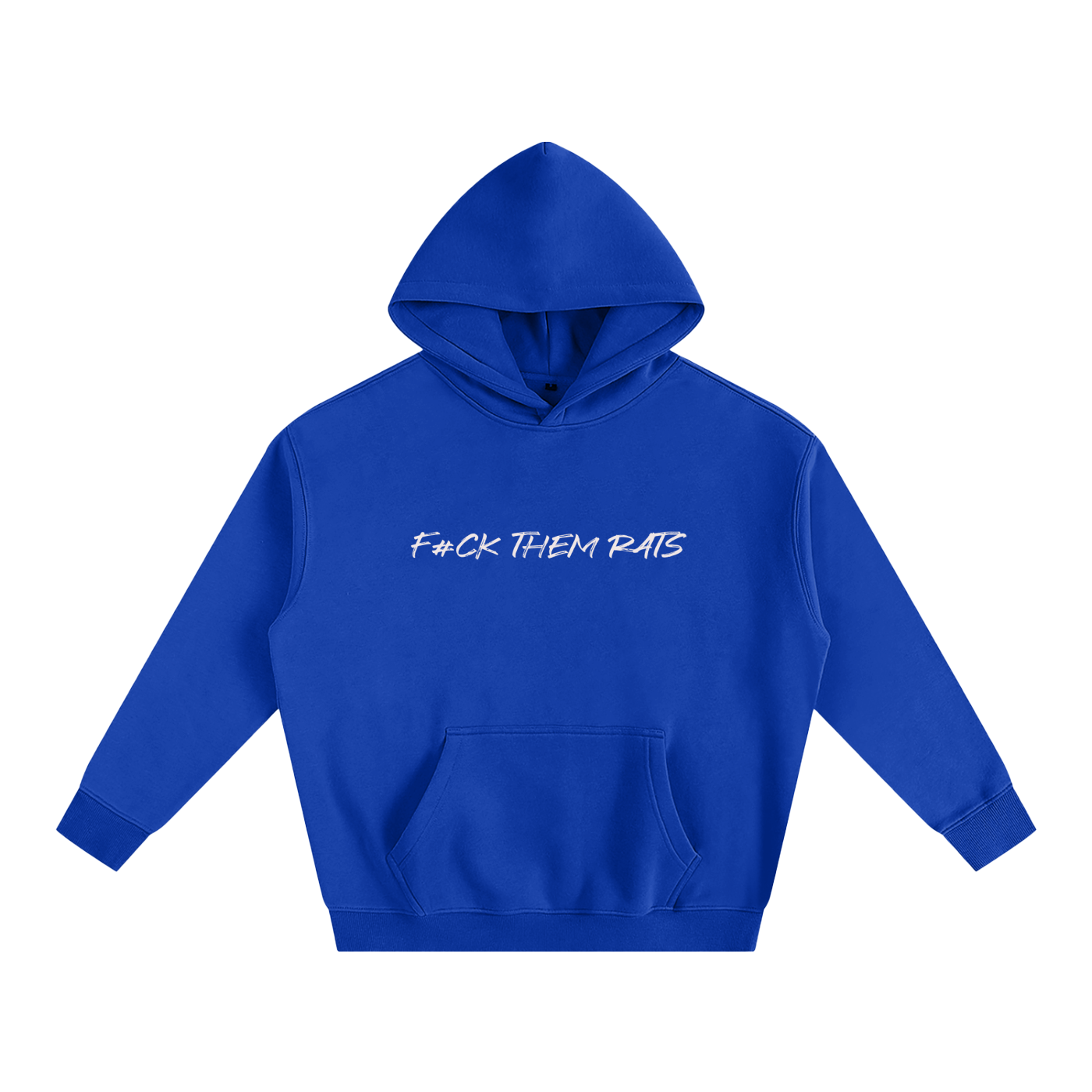F#CK THEM RATS HOODIES