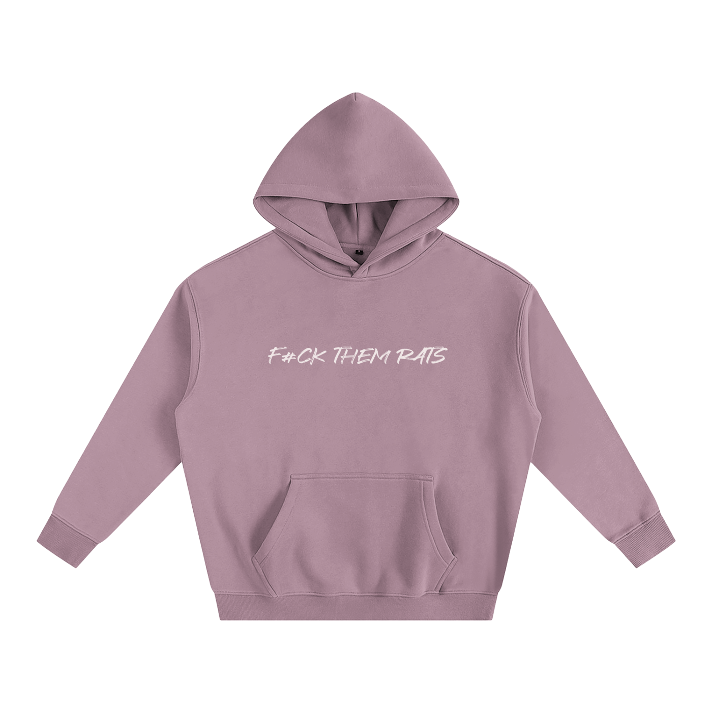 F#CK THEM RATS HOODIES