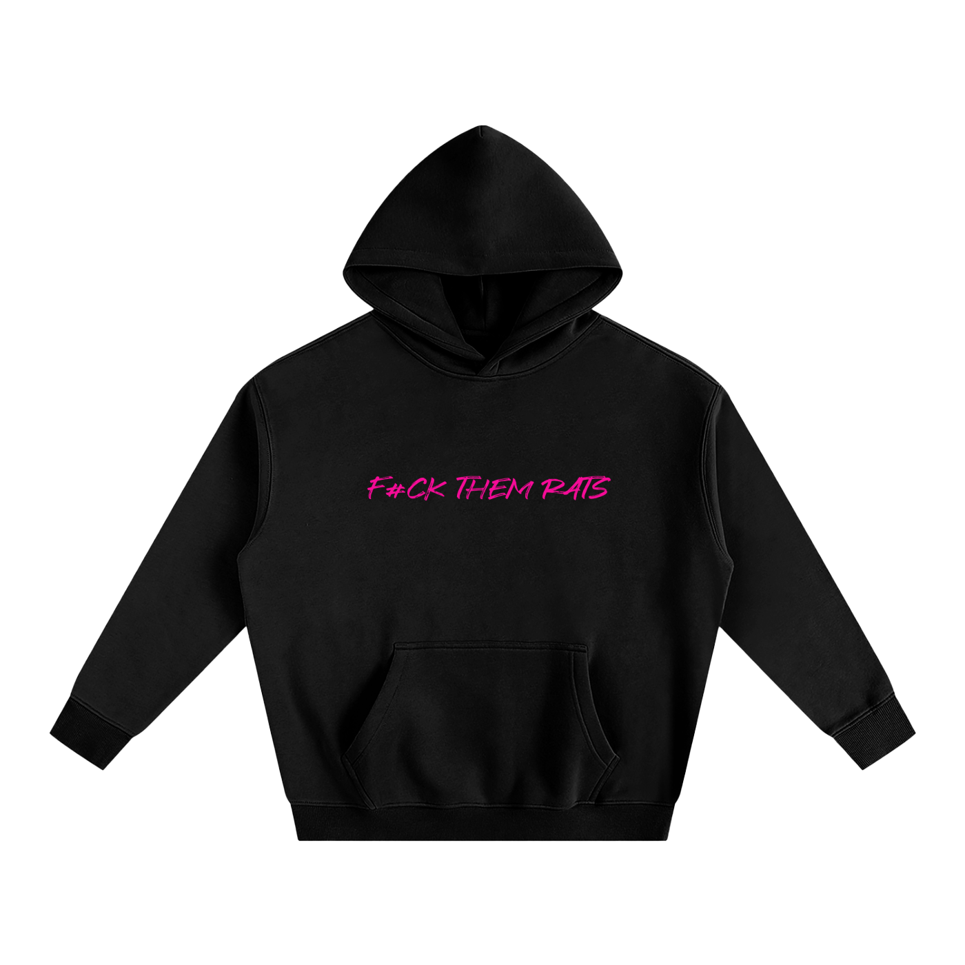 F#CK THEM RATS,Oversize Fleeced Hoodie,NEW WOMANS EDITION 💯